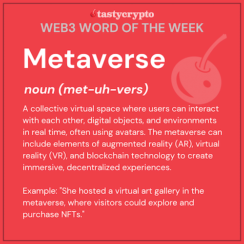 tastycrypto W3WOW - metaverse defined