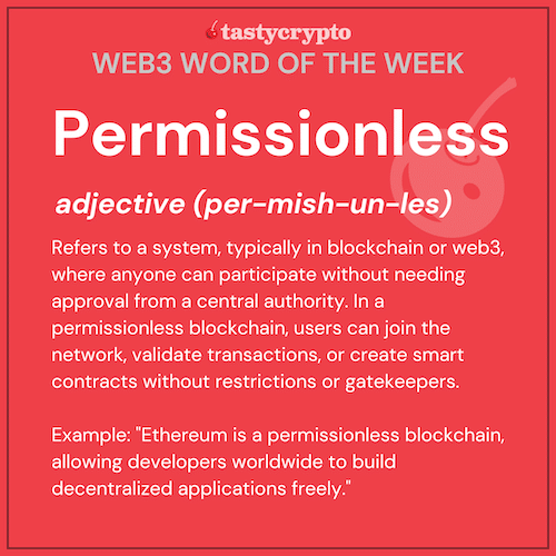 permissionless defined - tastycrypto W3WOW